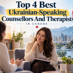 Top 4 Ukrainian-Speaking Counsellors & Therapists in Canada